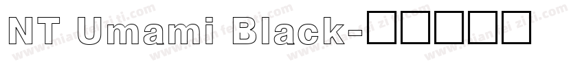 NT Umami Black字体转换